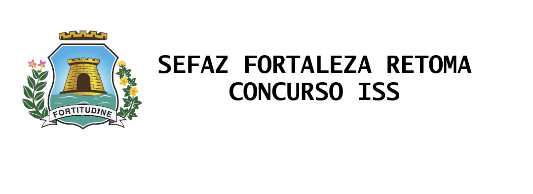 ISS Fortaleza: CEBRASPE assina contrato e Edital poderá sair em breve